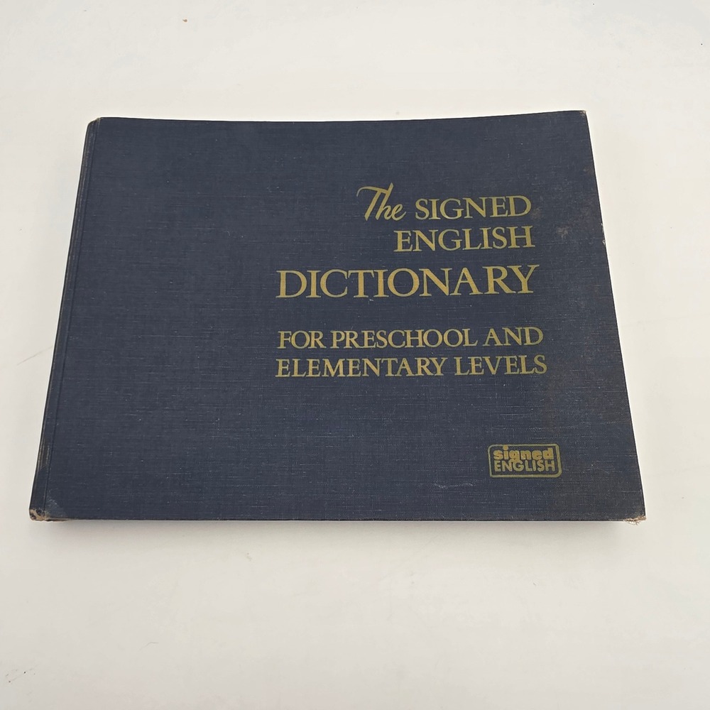 The Signed English Dictionary Preschool Elementary Gallaudet College 1979 HC